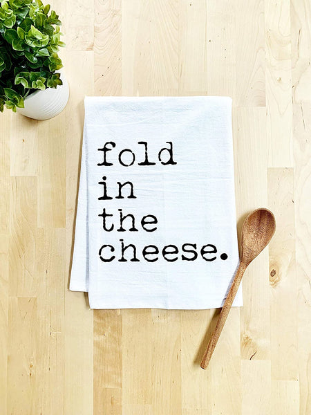 Funny Kitchen Towel, Fold In The Cheese